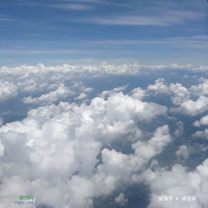 原来在飞机上看云朵是这么的漂亮 - 靖西网
