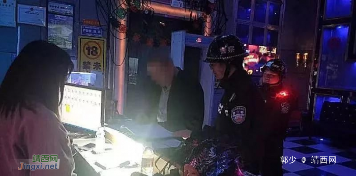 靖西警方夜间连续清查娱乐场所，只为这事…… - 靖西网