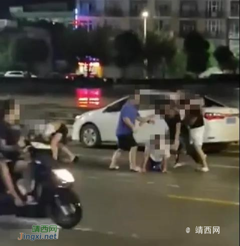 凌晨，靖西一临县街头多名男子打架斗殴！场面一度失控... - 靖西市·靖西网