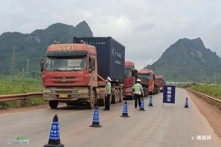 靖西交警推进开展道路交通安全“夏季平安守护”暨“平安货运”专项整治行动 - 靖西市·靖西网